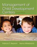9780133796858-013379685X-Management of Child Development Centers, Enhanced Pearson eText with Loose-Leaf Version -- Access Card Package