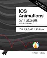 9781942878094-1942878095-iOS Animations by Tutorials Second Edition: iOS 9 & Swift 2 Edition
