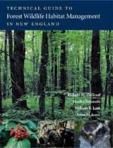 9781584655879-1584655879-Technical Guide to Forest Wildlife Habitat Management in New England