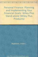 9780470075371-0470075376-Wiley Plus Stand-alone to accompany Personal Finance: Planning and Implementing Your Financial Goals (Wiley Plus Products)