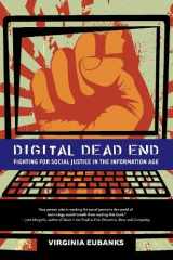 9780262014984-026201498X-Digital Dead End: Fighting for Social Justice in the Information Age (Mit Press)