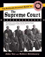 9781684513550-1684513553-The Politically Incorrect Guide to the Supreme Court (The Politically Incorrect Guides)