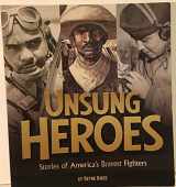 9781515795421-151579542X-Unsung Heroes, Stories of America's Bravest Fighters