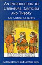 9780133552157-0133552152-An Introduction to Literature, Criticism, and Theory: Key Critical Concepts