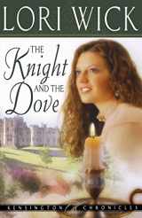 9780736913249-0736913246-The Knight and the Dove (Kensington Chronicles, Book 4)