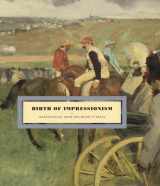 9783791350455-3791350455-Birth of Impressionism: Masterpieces from the Musee D'Orsay