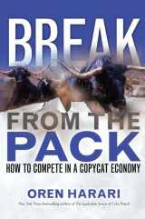 9780131888630-0131888633-Break from the Pack: How to Compete in a Copycat Economy