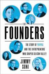9781501197260-1501197266-The Founders: The Story of Paypal and the Entrepreneurs Who Shaped Silicon Valley