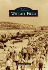 9781467116299-1467116297-Wright Field (Images of Aviation)