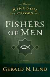9781609079499-1609079493-The Kingdom and the Crown: Fishers of Men