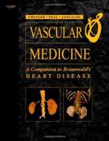 9780721602844-0721602843-Vascular Medicine: A Companion to Braunwald's Heart Disease: Expert Consult - Online and Print