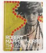 9781606064702-1606064703-Robert Mapplethorpe: The Archive