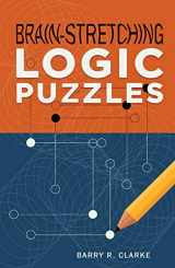 9781454930365-1454930365-Brain-Stretching Logic Puzzles