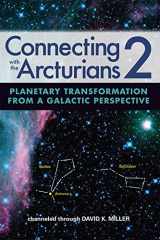 9781622330522-1622330528-Connecting with the Arcturians 2