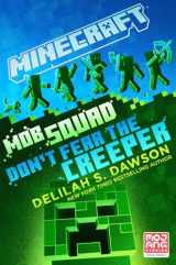 9780593355817-0593355814-Minecraft: Mob Squad: Don't Fear the Creeper: An Official Minecraft Novel