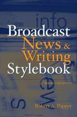 9780205449743-0205449743-Broadcast News and Writing Stylebook (3rd Edition)