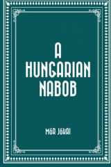9781530035601-1530035600-A Hungarian Nabob