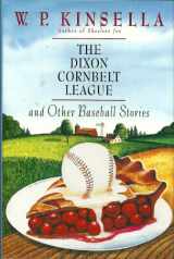 9780002240116-0002240114-The Dixon Cornbelt League and Other Baseball Stories