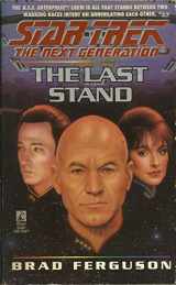 9780671501051-0671501054-The Last Stand (Star Trek: The Next Generation, No. 37)