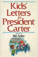 9780448146515-0448146517-Kids' Letters to President Carter