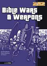 9780310703235-0310703239-Bible Wars & Weapons