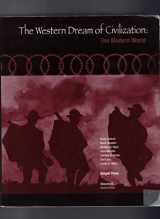 9781890919290-1890919292-The Western Dream of Civilization: The Modern World (Volume II)