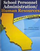 9781465239952-1465239952-School Personnel Administration / Human Resources: A California Perspective