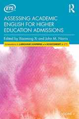 9780815350644-0815350643-Assessing Academic English for Higher Education Admissions (Innovations in Language Learning and Assessment at ETS)