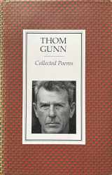 9780571170739-0571170730-Collected Poems of Thom Gunn