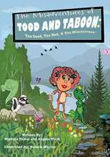 9781545667088-154566708X-The Misadventures of TOOD AND TABOON: The Good, The Bad, & The Mischievous!