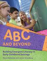 9780921145370-0921145373-ABC and Beyond: Building Emergent Literacy in Early Childhood Settings