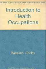 9780893032227-0893032220-Introduction to Health Occupations