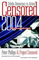 9781583226193-1583226192-Censored 2004: The Top 25 Censored Stories