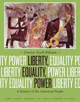 9781133947622-113394762X-Liberty, Equality, Power: A History of the American People, Concise Edition