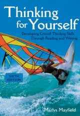 9780838407356-0838407358-Thinking for Yourself: Developing Critical Thinking Skills Through Reading and Writing