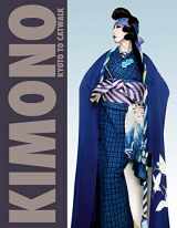 9781851779925-1851779922-Kimono: Kyoto to Catwalk