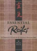 9781635614701-1635614708-Essential Reiki: A Complete Guide to an Ancient Healing Art