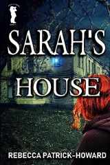 9781544965758-1544965753-Sarah's House: A Ghost Story (Taryn's Camera)