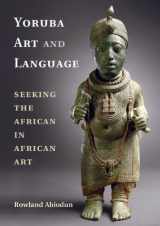 9781107663923-110766392X-Yoruba Art and Language: Seeking the African in African Art