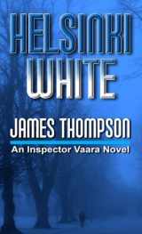 9781410450173-1410450171-Helsinki White (Inspector Vaara: Thorndike Press Large Print Thriller)