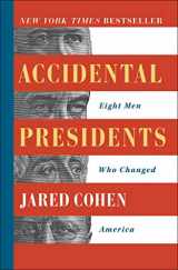 9781501109836-1501109839-Accidental Presidents: Eight Men Who Changed America