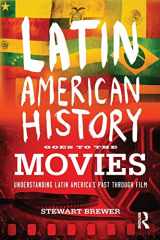9780415873512-0415873517-Latin American History Goes to the Movies