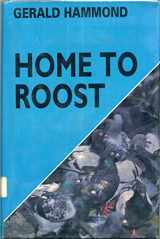 9780312063696-0312063695-Home to Roost