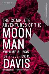9781618272430-1618272438-The Complete Adventures of the Moon Man, Volume 5: 1935