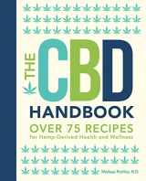 9780785837862-0785837868-The CBD Handbook: Over 75 Recipes for Hemp-Derived Health and Wellness (Volume 1) (Everyday Wellbeing, 1)