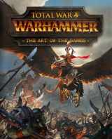 9781785652721-1785652729-Total War: Warhammer - The Art of the Games