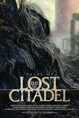 9781934547885-1934547883-Tales of the Lost Citadel Anthology