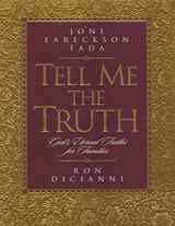 9780891079460-0891079467-Tell Me the Truth: God's Eternal Truths for Families