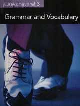 9781533849984-1533849986-iQue chevere! 3 Grammar and Vocabulary (French Paperback)
