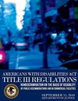 9781503081468-150308146X-Americans with Disabilities Act Title III Regulations